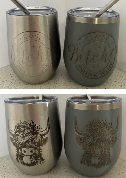 Laser Engraved 12oz Wine Tumbler - Classy B****es Drink Wine & Cow